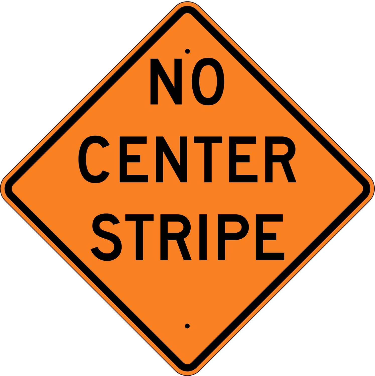 W8 12 no center stripe sign