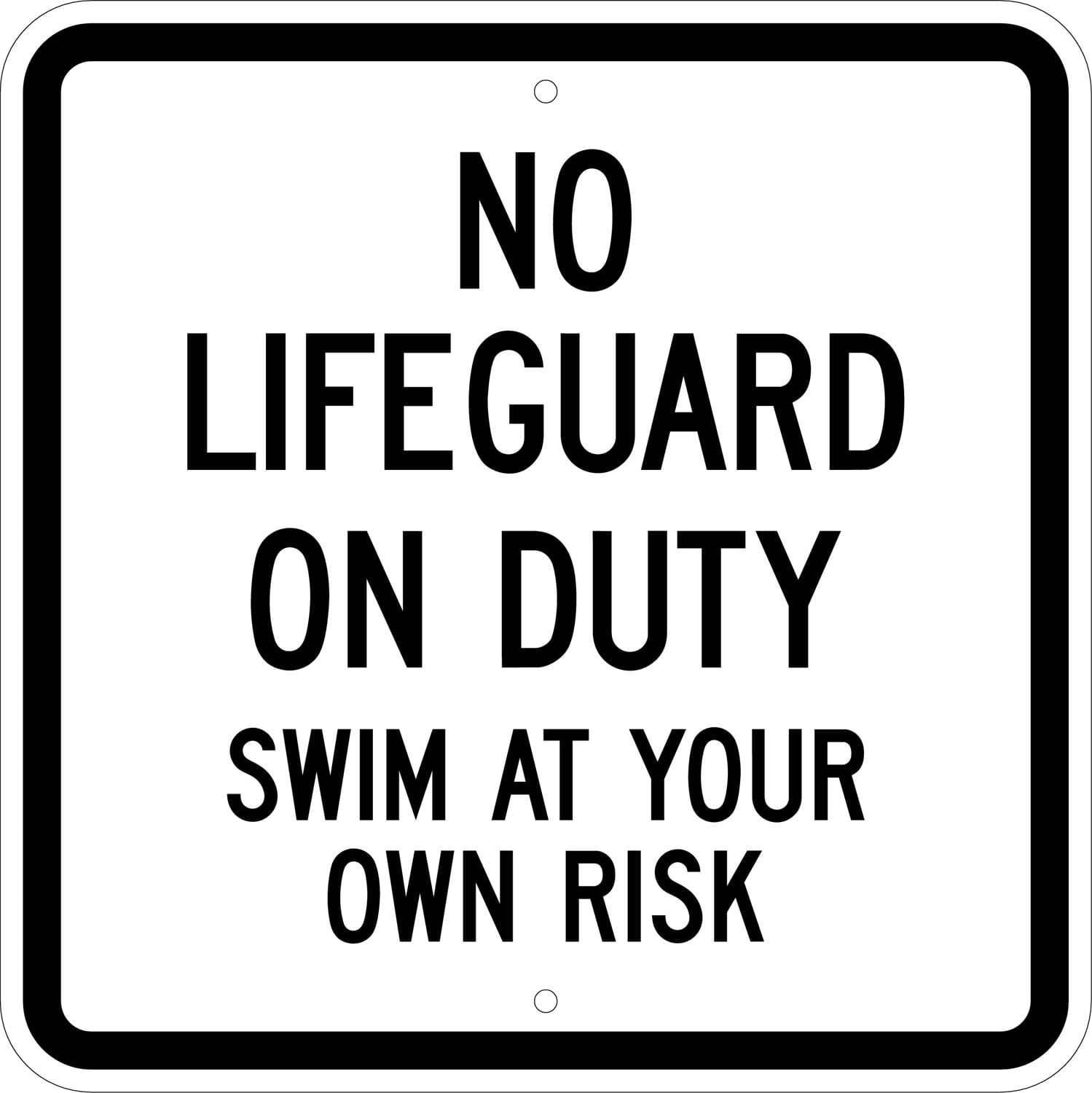 S2 19 no lifeguard on duty sign