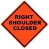 right shoulder closed roll up sign